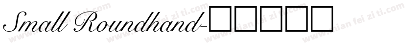Small Roundhand字体转换
